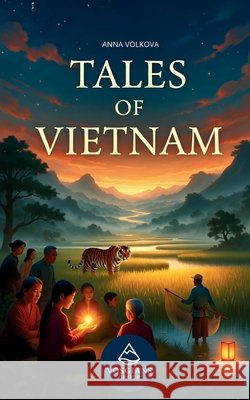 Tales of Vietnam Volkova, Anna 9798295522710 Vosgians Group - książka