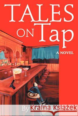 Tales on Tap Rob Bronstein 9780595309122 iUniverse - książka