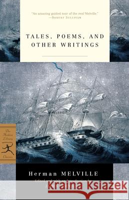 Tales, Poems, and Other Writings Herman Melville 9780375757129 RANDOM HOUSE USA INC - książka