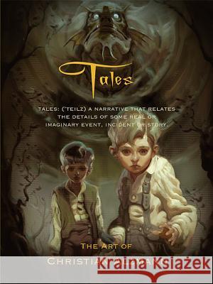 Tales: The Art of Christian Alzmann Christian Alzmann 9781624650000 Design Studio Press - książka