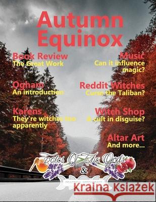 TalesOfTheGods & Practical Witchcraft Autumn Equinox Desiree Goulden Dana-Lee Beaudreau Owen Heavenhill 9781777848316 Desiree Goulden - książka