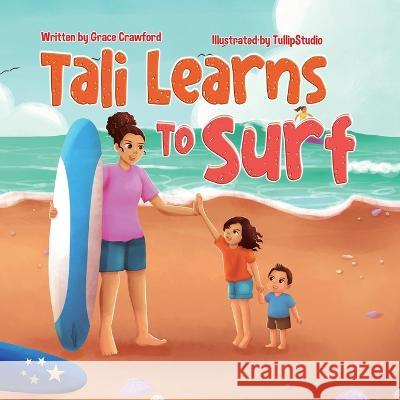 Tali Learns To Surf Grace Crawford   9780473612108 Grace Crawford - książka