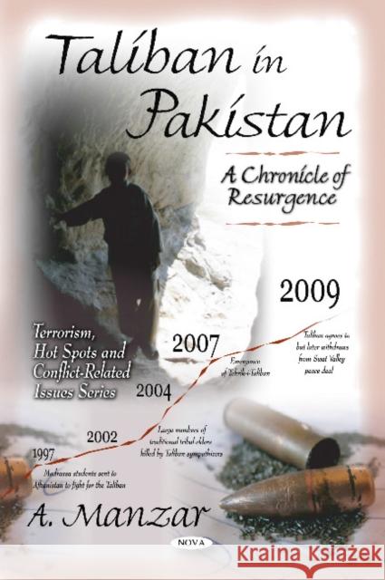 Taliban in Pakistan: A Chronicle of Resurgence A Manzar 9781608762064 Nova Science Publishers Inc - książka