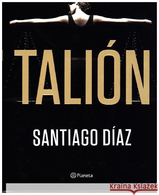 Talión Díaz, Santiago 9788408186076 Planeta - książka