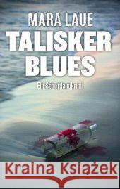 Talisker Blues : Ein Schottland-Krimi Laue, Mara 9783940258168 Goldfinch Verlag - książka