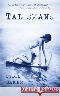 Talismans Sybil Baker 9781936196036 C&r Press - książka