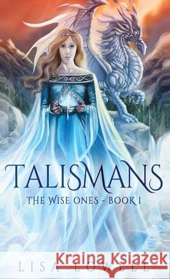 Talismans Lisa Lowell 9784867515716 Next Chapter - książka