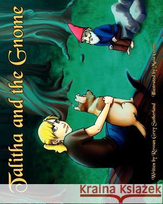 Talitha and the Gnome: The Warg Maia Gross Rowan Grey Sutherland 9781456533533 Createspace - książka