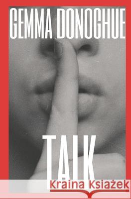 Talk Gemma Donoghue 9798608838552 Independently Published - książka