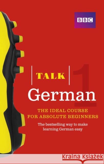 Talk German 1 (Book/CD Pack): The ideal German course for absolute beginners Jeanne Wood 9781406678987 Pearson Education Limited - książka