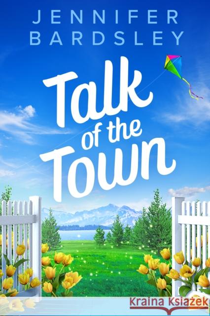 Talk of the Town Jennifer Bardsley 9781662509193 Amazon Publishing - książka