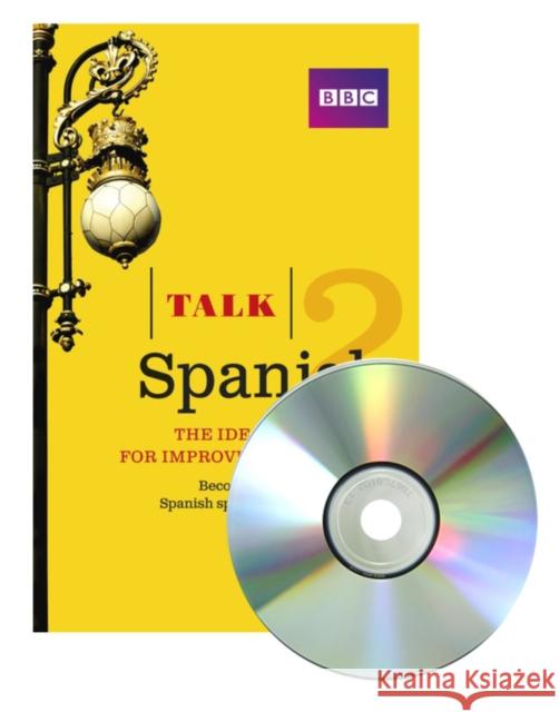 Talk Spanish 2 (Book + CD): The ideal course for improving your Spanish Inma Mcleish 9781406679328 Pearson Education Limited - książka