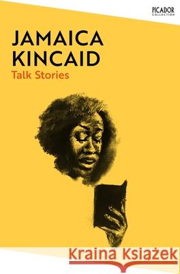 Talk Stories Jamaica Kincaid 9781529077049 Pan Macmillan - książka