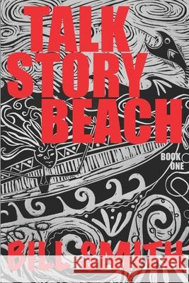 Talk Story Beach Bill Smith 9798664259414 Independently Published - książka
