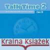 Talk Time 2: Class CDs (2) - audiobook Susan Stempleski 9780194382113 Oxford University Press