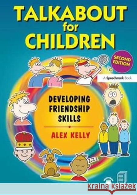 Talkabout for Children 3: Developing Friendship Skills Kelly, Alex 9781138380677 Taylor and Francis - książka