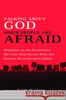 Talking About God When People Are Afraid Keith Watkins Ronald J. Allen 9781725275232 Wipf & Stock Publishers - książka