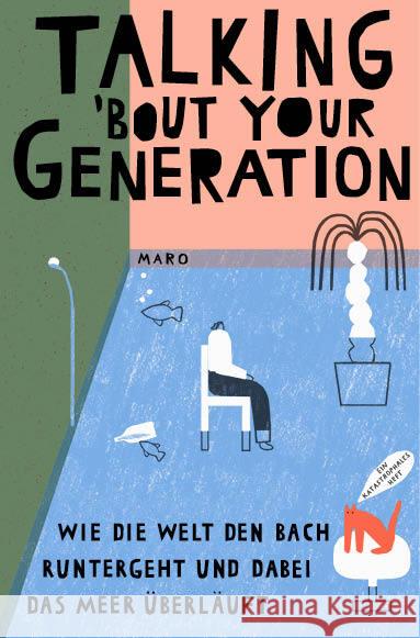 Talking About Your Generation Eileen, Jahn, Schindler, Lena, Taleqani, Scherzad 9783875126211 Maro-Verlag - książka