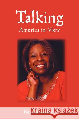 Talking: America In View Wilder, Pat 9781439203491 Booksurge Publishing - książka