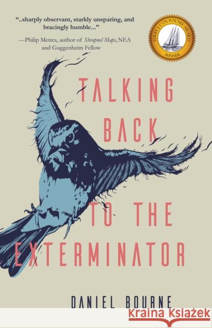 Talking Back to the Exterminator Daniel Bourne 9781646034819 Regal House Publishing LLC - książka