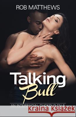 Talking Bull Rob Matthews 9781603816052 Fanny Press - książka