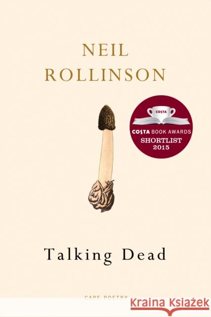 Talking Dead Rollinson, Neil 9780224097291 Random House UK - książka