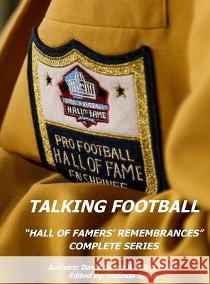 Talking Football Hall Of Famers' Remembrances Complete Series Spada, David 9780692954423 Spada Law Offices, P.C. - książka