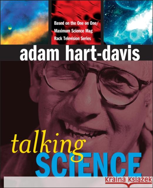 Talking Science Adam Hart Davis Adam Hart-Davis 9780470093023 John Wiley & Sons - książka