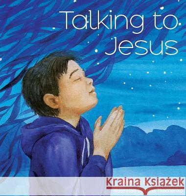 Talking To Jesus Judy K. Billing Olha Tkachenko 9781775107958 Little Big Me - książka