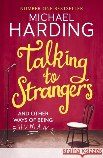 Talking to Strangers: And other ways of being human Michael Harding 9781473623569  - książka