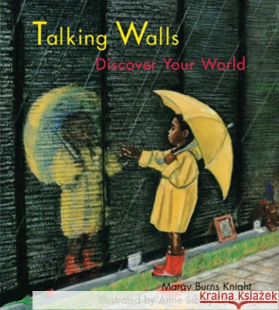 Talking Walls: Discover Your World Margy Burn Anne Sible 9780884485766 Tilbury House Publishers - książka