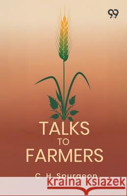 Talks To Farmers Charles Haddon Spurgeon 9789373406268 Double 9 Books - książka