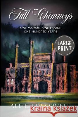 Tall Chimneys: Large Print Edition Cresswell, Allie 9781916072084 Allie Cresswell Limited - książka