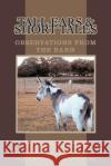 Tall Ears and Short Tales: Observations from the Barn Chapman, Carol M. 9780595289356 iUniverse