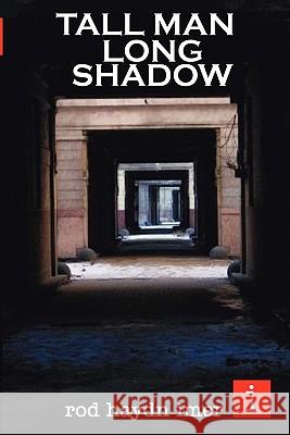 Tall Man Long Shadow Rod Imer 9781409270898 Lulu.com - książka