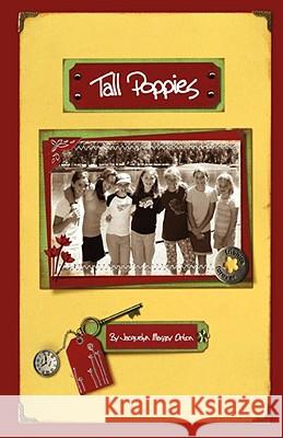 Tall Poppies: The Tall Poppy Diaries Orton, Jacquelyn Massey 9780595473816 iUniverse - książka