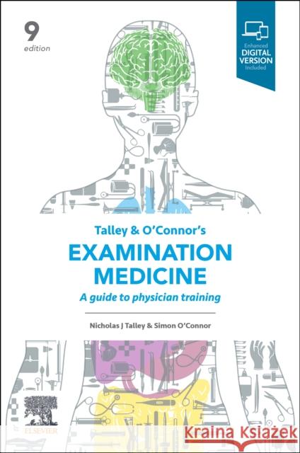 Talley and O'Connor's Examination Medicine Simon, FRACP DDU FCSANZ O'Connor 9780729543866 Elsevier Australia - książka