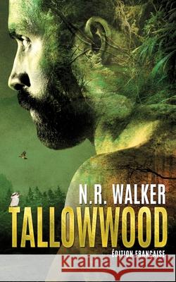 Tallowwood: édition française Walker, N. R. 9781925886665 Blueheart Press - książka