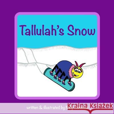 Tallulah's Snow Nely Sanchez   9781951137151 Bcls Creative Publishing Group - książka