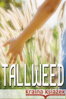 Tallweed Faith Naber Paul David Robinson 9781544244860 Createspace Independent Publishing Platform - książka