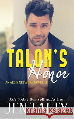 Talon's Honor Jen Talty 9781638270720 Jupiter Press - książka