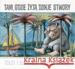 Tam, gdzie żyją dzikie stwory Maurice Sendak, Maurice Sendak 9788381507455 Dwie Siostry - książka