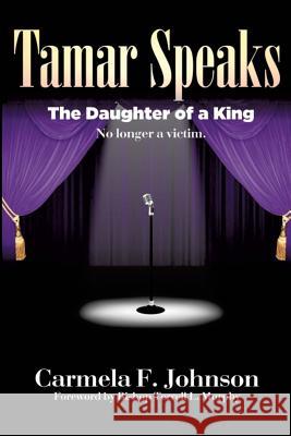 Tamar Speaks Carmela F Johnson 9781626976191 Xulon Press - książka