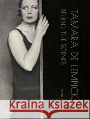 Tamara De Lempicka Behind The Scenes PADDY ANNE 9788375767438 BOSZ - książka