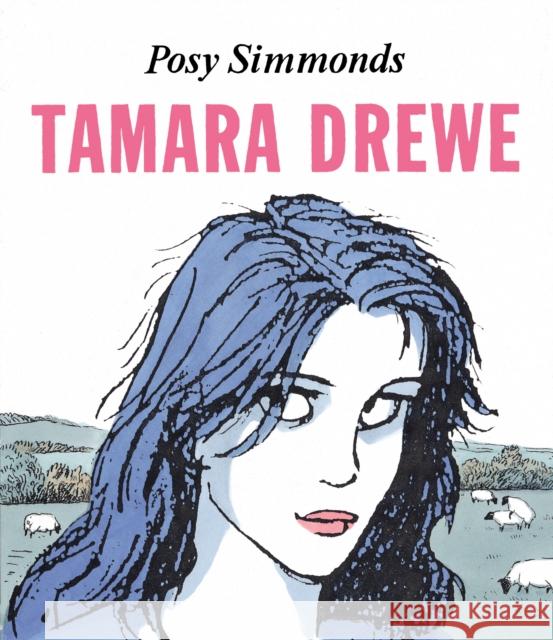 Tamara Drewe Posy Simmonds 9780224078177 Vintage Publishing - książka