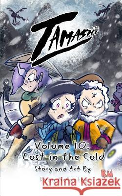 Tamashi Volume 10: Lost in the Cold Ryan McCarthy 9798211871762 Blurb - książka