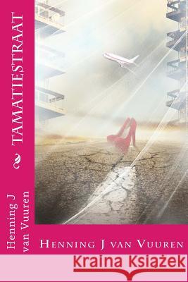 TamatiestraaT Van Vuuren, Henning J. 9781482767698 Createspace - książka