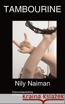 Tambourine Nily Naiman 9781847477705 Chipmunkapublishing - książka