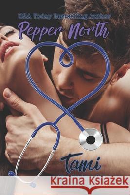 Tami: Dr. Richards' Littles 27 Pepper North 9781091571938 Independently Published - książka