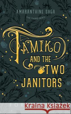 Tamiko and the Two Janitors Forthright 9781631230653 Twinkle Press - książka